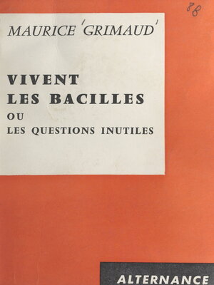 cover image of Vivent les bacilles